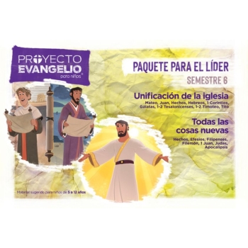 el-proyecto-evangelio-para-ninos-semestre-6-paquete-para-el-lider